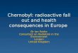 Chernobyl: radioactive fallout and health consequences in Europe