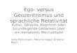 Ego- versus Geozentrismus und sprachliche Relativität