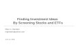 Finding Investment Ideas  By Screening Stocks and ETFs