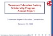 Tennessee Education Lottery Scholarship Program          Annual Report