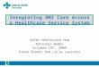 Integrating AMI Care Across a Healthcare Service System