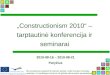„Constructionism 2010“ – tarptautinė konferencija ir seminarai