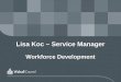 Lisa Koc – Service Manager Workforce Development