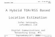 A Hybrid TOA/RSS Based  Location Estimation