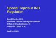 Special Topics in IND Regulation