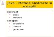 Java – Metode abstracte si exceptii