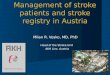 Management  of stroke patients and stroke registry  in Austria