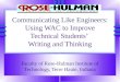 Communicating Like Engineers: Using WAC to Improve Technical Students’  Writing and Thinking