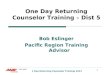 One Day Returning Counselor Training – Dist 5