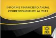 INFORME FINANCIERO ANUAL  CORRESPONDIENTE AL 2013