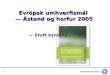 Evrópsk umhverfismál  — Ástand og horfur 2005