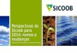 Perspectivas do Sicoob para 2014: rumos e mudanças