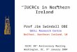 “IUCRCs in Northern Ireland” Prof Jim Swindall OBE QUILL Research Centre