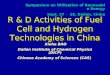 R & D Activities of Fuel Cell and Hydrogen Technologies in China