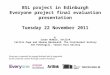 BSL project in Edinburgh Everyone project final evaluation presentation Tuesday 22 November 2011