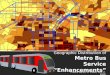 Geographic Distribution of Metro Bus Service “Enhancements”