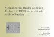 Mitigating the Reader Collision Problem in RFID Networks with Mobile Readers