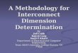 A Methodology for Interconnect Dimension Determination