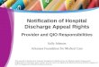 Notification of Hospital Discharge Appeal Rights Provider and QIO Responsibilities