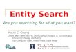 Entity Search Are you searching for what you want?