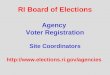 RI Board of Elections Agency  Voter Registration Site Coordinators