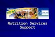 Nutrition Services Support