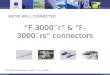 “F-3000 ™ r” & “F-3000 ™ rs” connectors