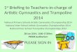 1 st  Briefing to Teachers-in-charge of Artistic Gymnastics and Trampoline 2014
