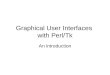 Graphical User Interfaces  with Perl/Tk