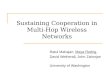 Sustaining Cooperation in Multi-Hop Wireless Networks
