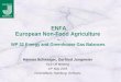 ENFA European Non-Food Agriculture   –  WP 32 Energy and Greenhouse Gas Balances