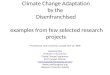 Climate Change Adaptation by the  Disenfranchised  examples from few selected research projects