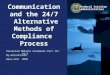 Communication and the 24/7  Alternative Methods of Compliance  Process