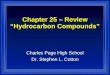 Chapter 25 – Review “Hydrocarbon Compounds”