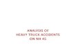 ANALYSIS OF  HEAVY TRUCK ACCIDENTS  ON NH 45