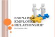 Employee Employer Relationship