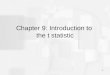 Chapter 9: Introduction to  the t statistic