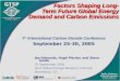 Factors Shaping Long-Term Future Global Energy Demand and Carbon Emissions