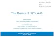 The Basics of UC’s A-G
