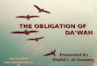 THE OBLIGATION OF        DA’WAH