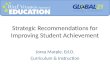 Strategic Recommendations for Improving Student Achievement