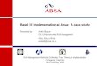 Basel  II  implementation at Absa:  A case study Presented by:André Blaauw