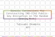 Generic Conversions for Constructing IND-CCA2 Public-key Encryption in the Random Oracle Model