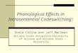 Phonological Effects in Intrasentential Codeswitching ?