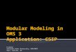 Modular Modeling in OMS 3  Application: CSIP
