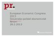 European Economic Congress 2013 Slovensko- poľské  ekonomické fórum 28.2.2013