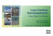 Low-Carbon Development: Case Study for Mexico Todd M. Johnson The World Bank
