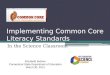Implementing Common Core  Literacy Standards