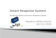 Smart Response System Formly  the  Senteo  Interactive Response System