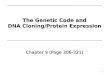 The Genetic Code and DNA Cloning/Protein Expression